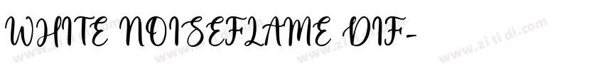 WHITE NOISEFLAME DIF字体转换